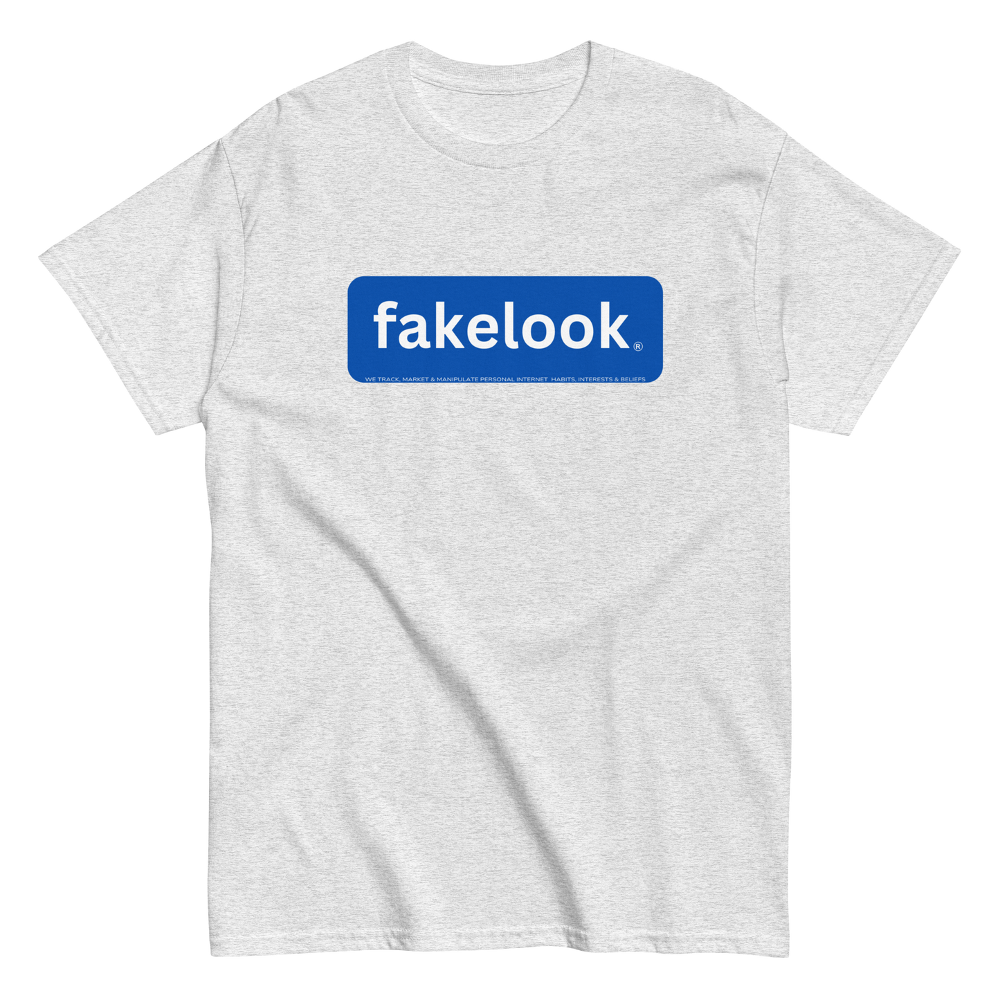 FakeLook-We Track, Market & Manipulate Personal Internet Habits, Interests & Beliefs