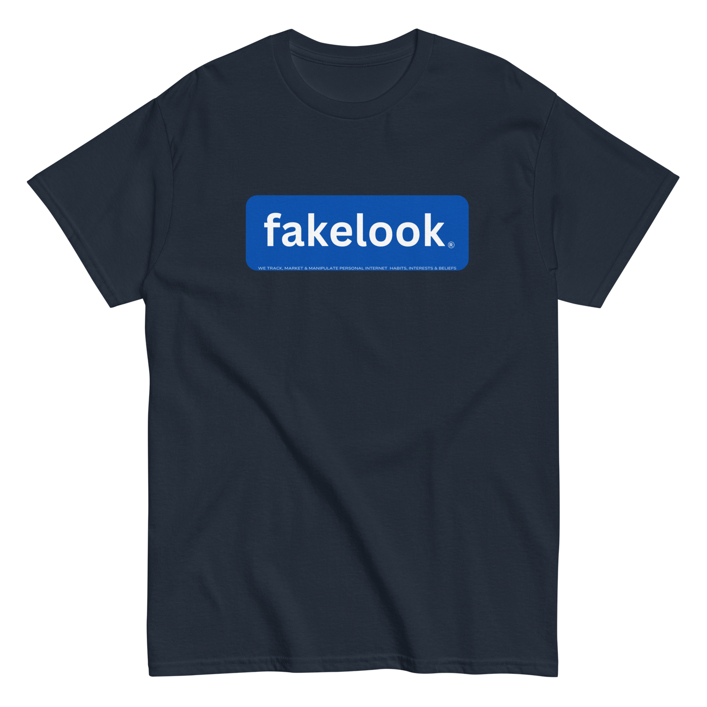 FakeLook-We Track, Market & Manipulate Personal Internet Habits, Interests & Beliefs