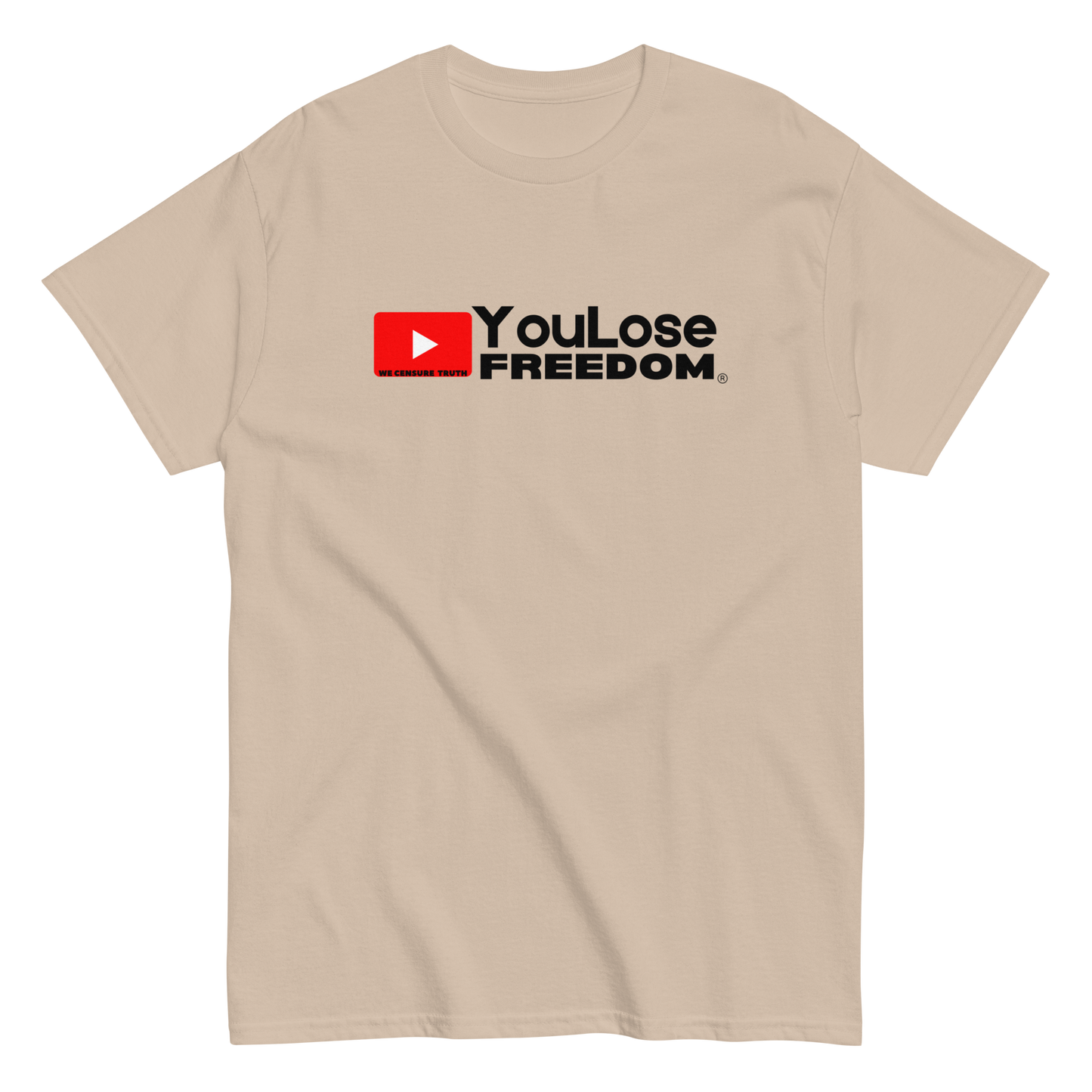 YouLose Freedom-We Censure Truth-Transparent