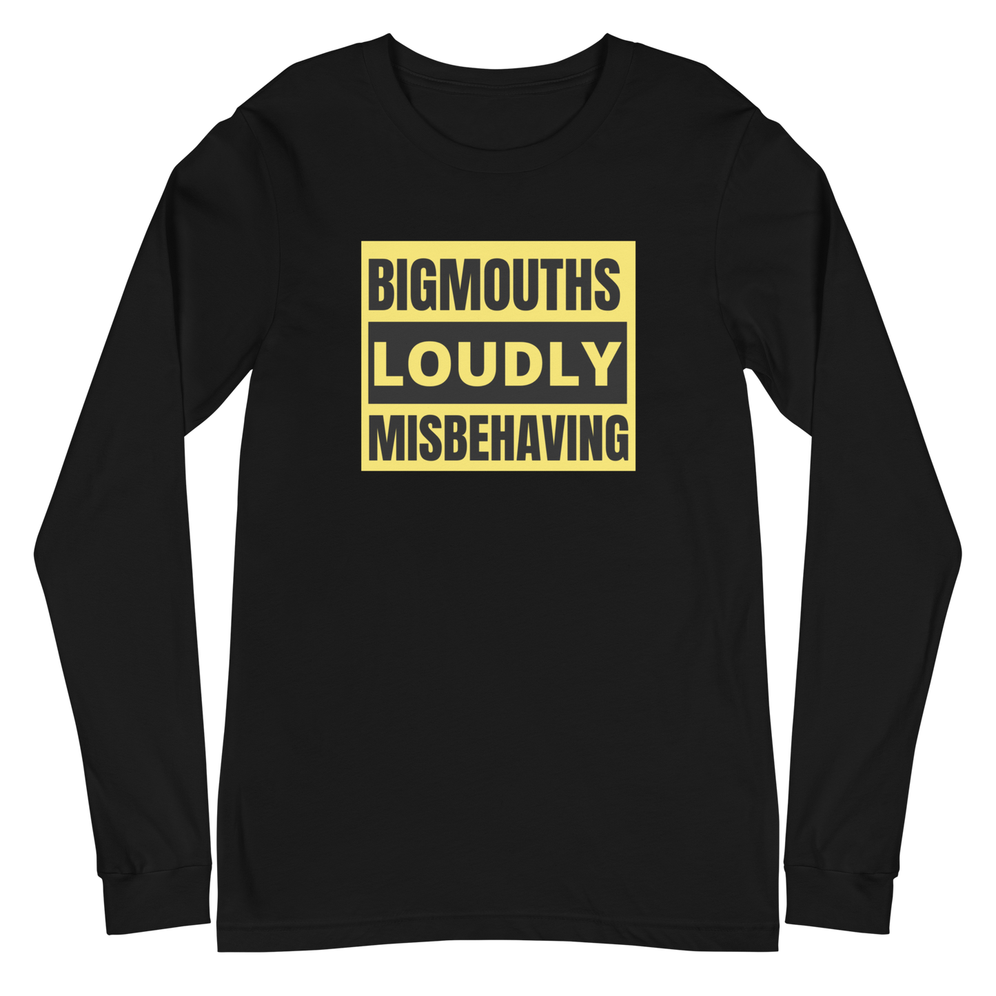 BIGMOUTHS LOUDLY MISBEHAVING-MEN'S L/S