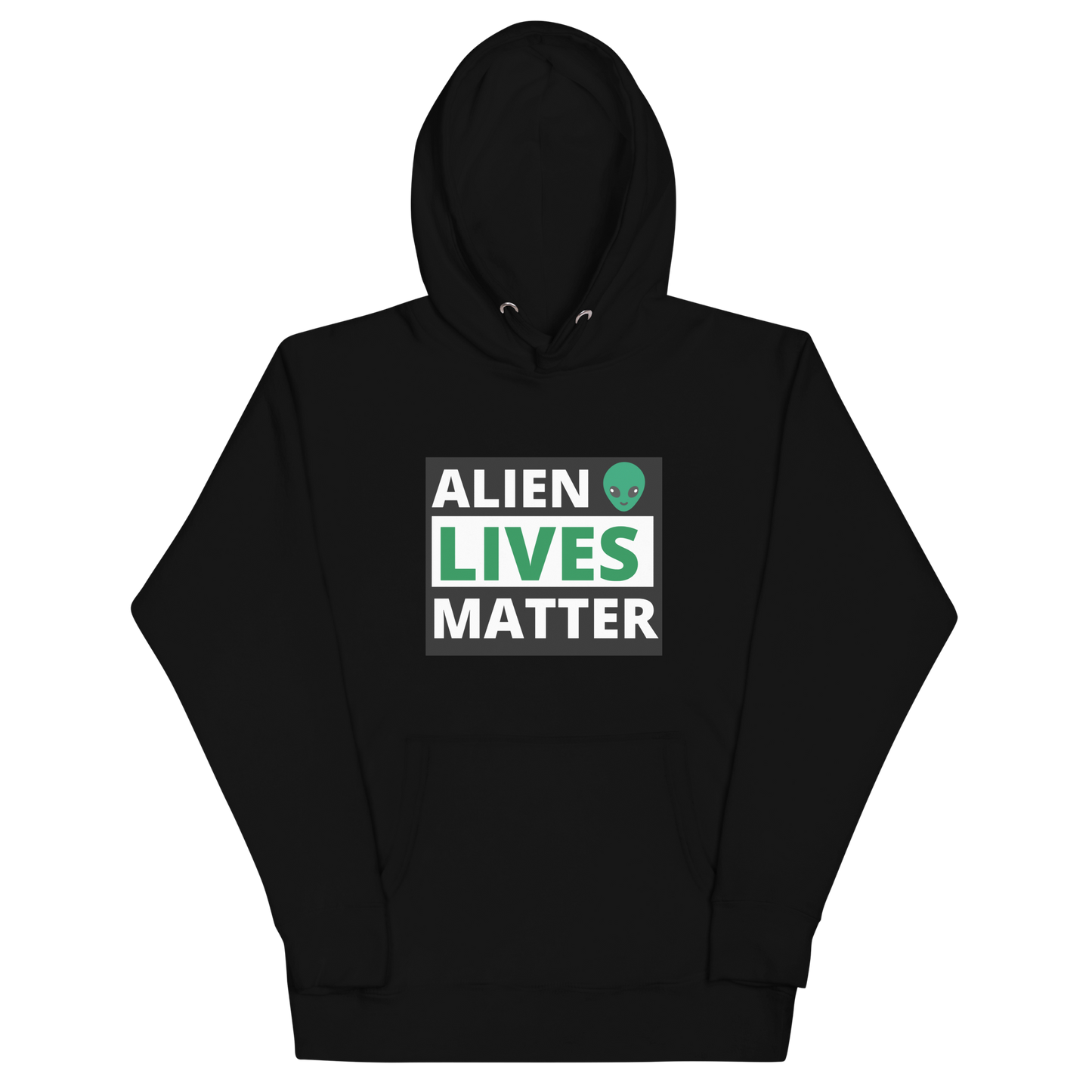ALIEN LIVES MATTER HOODIE