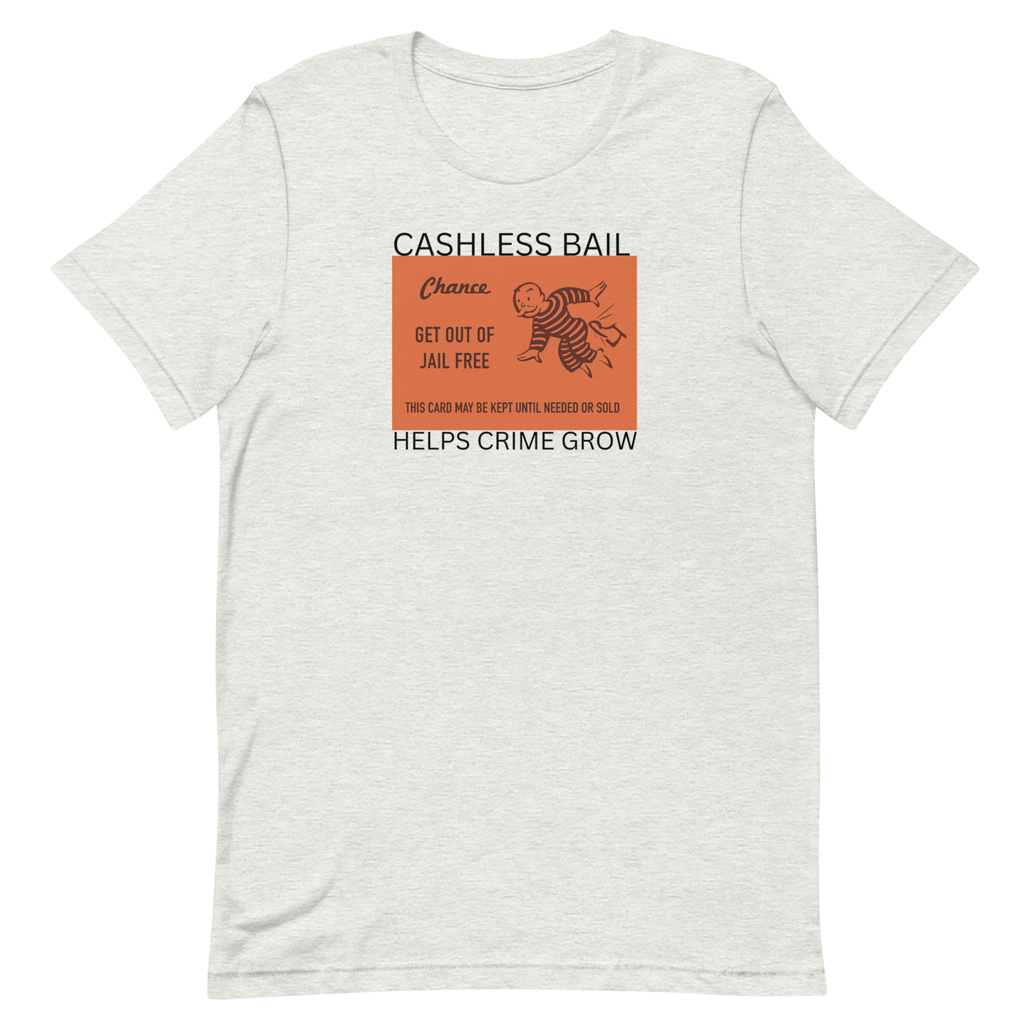 CASHLESS BAIL-WHITE LETTERING