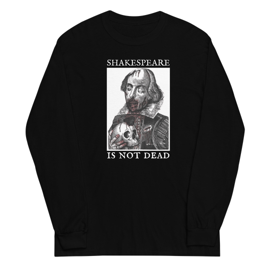 SHAKESPEARE IS NOT DEAD L/S