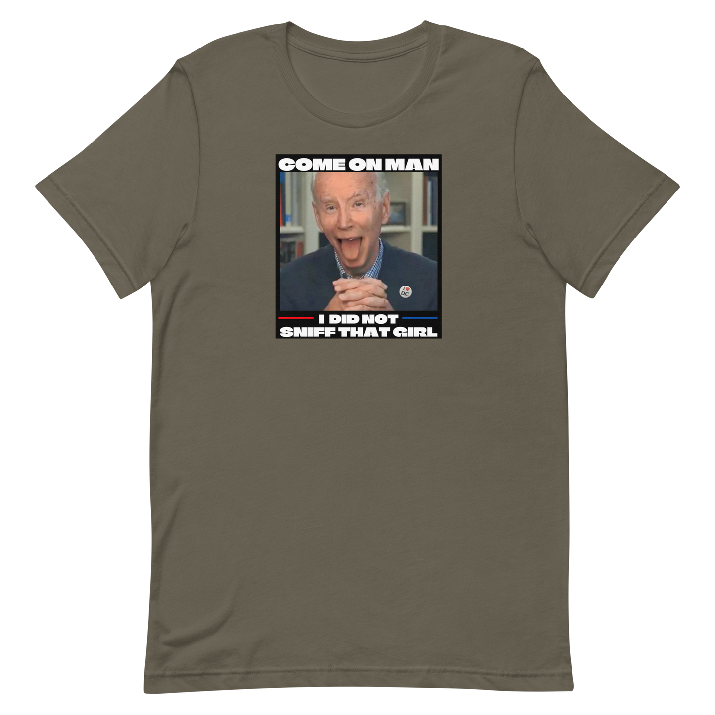 COME ON MAN-BIDEN SNIFF