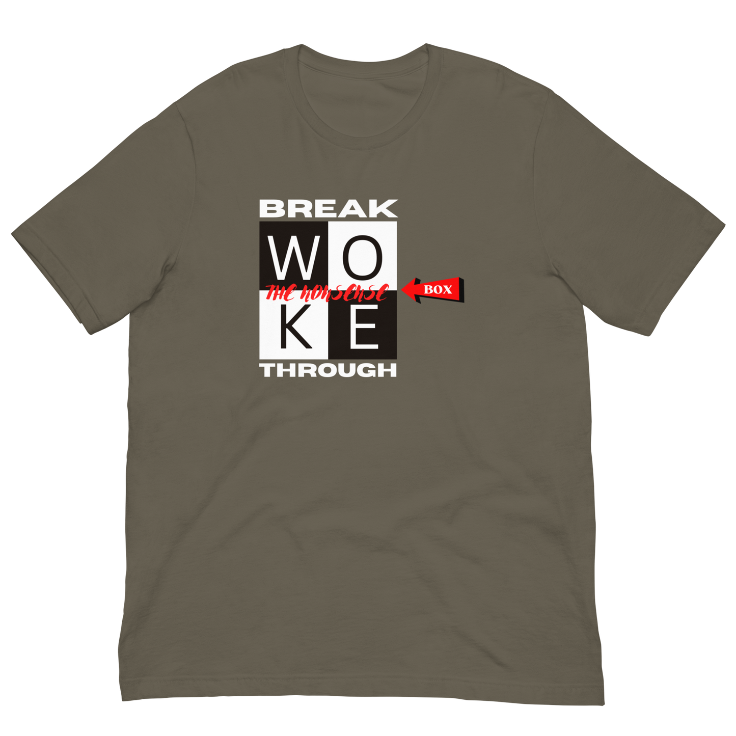BREAKTHROUGH THE WOKE NONSENSE-WHITE LETTERING
