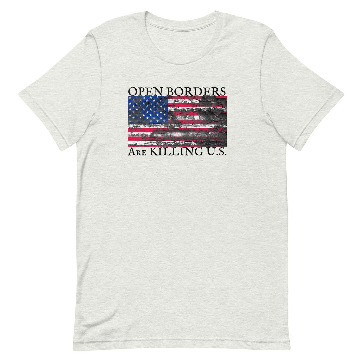 OPEN BORDERS/SOILED AMERICAN FLAG-BLACK LETTERING