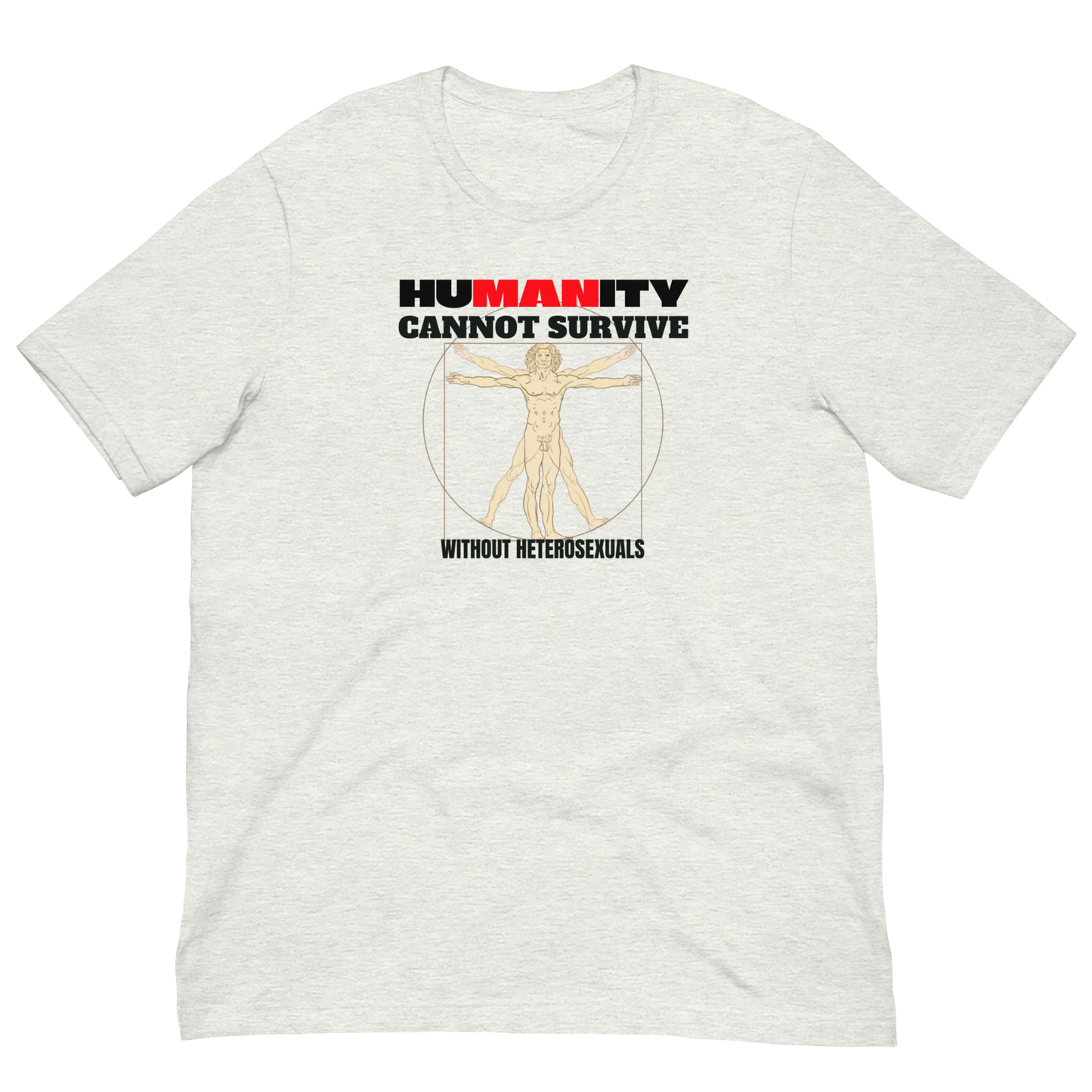 HUMANITY CAN'T SURVIVE/VITUVIAN MAN-BLACK/RED LETTERING