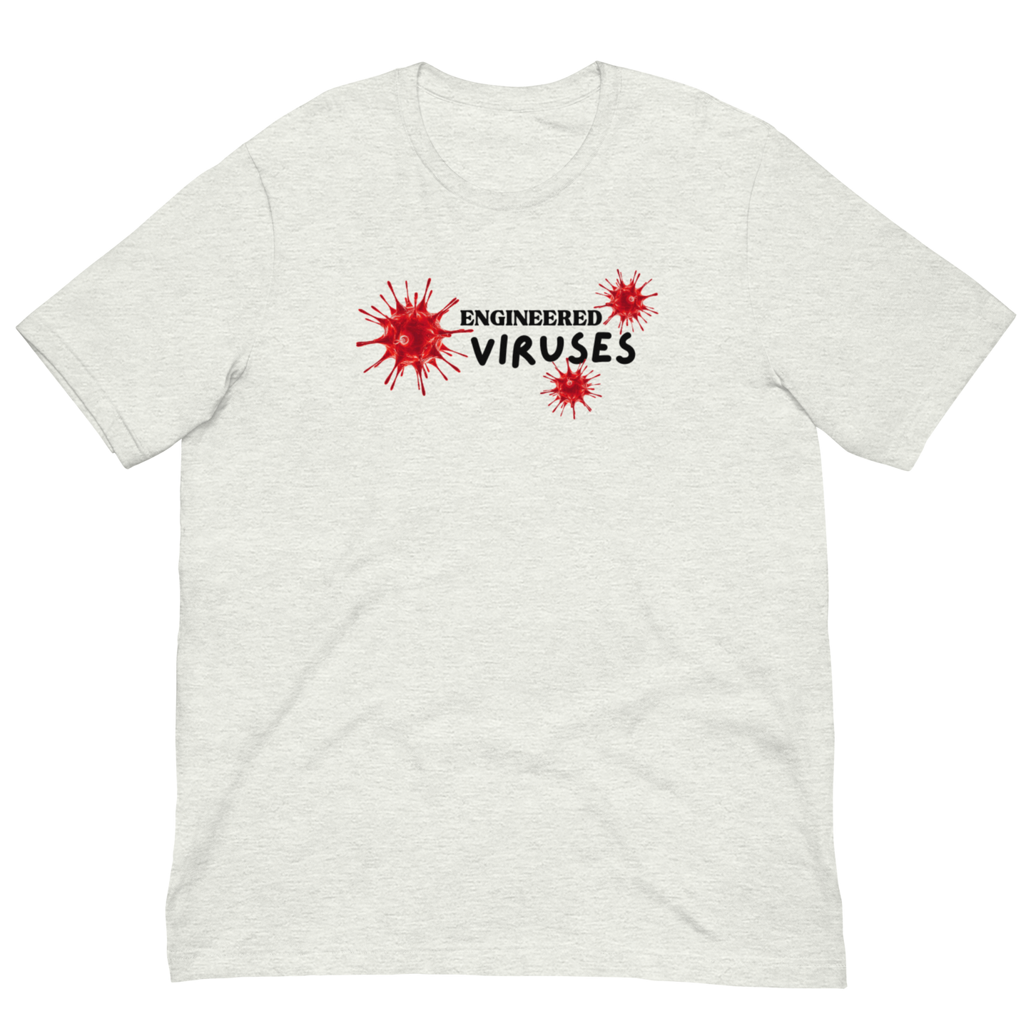 ENGINEERED VIRUSES/MADE IN CHINA-BLACK LETTERING