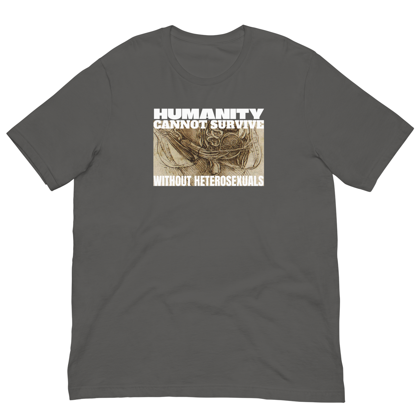 HUMANITY CAN'T SURVIVE/DA VINCI-WHITE LETTERING
