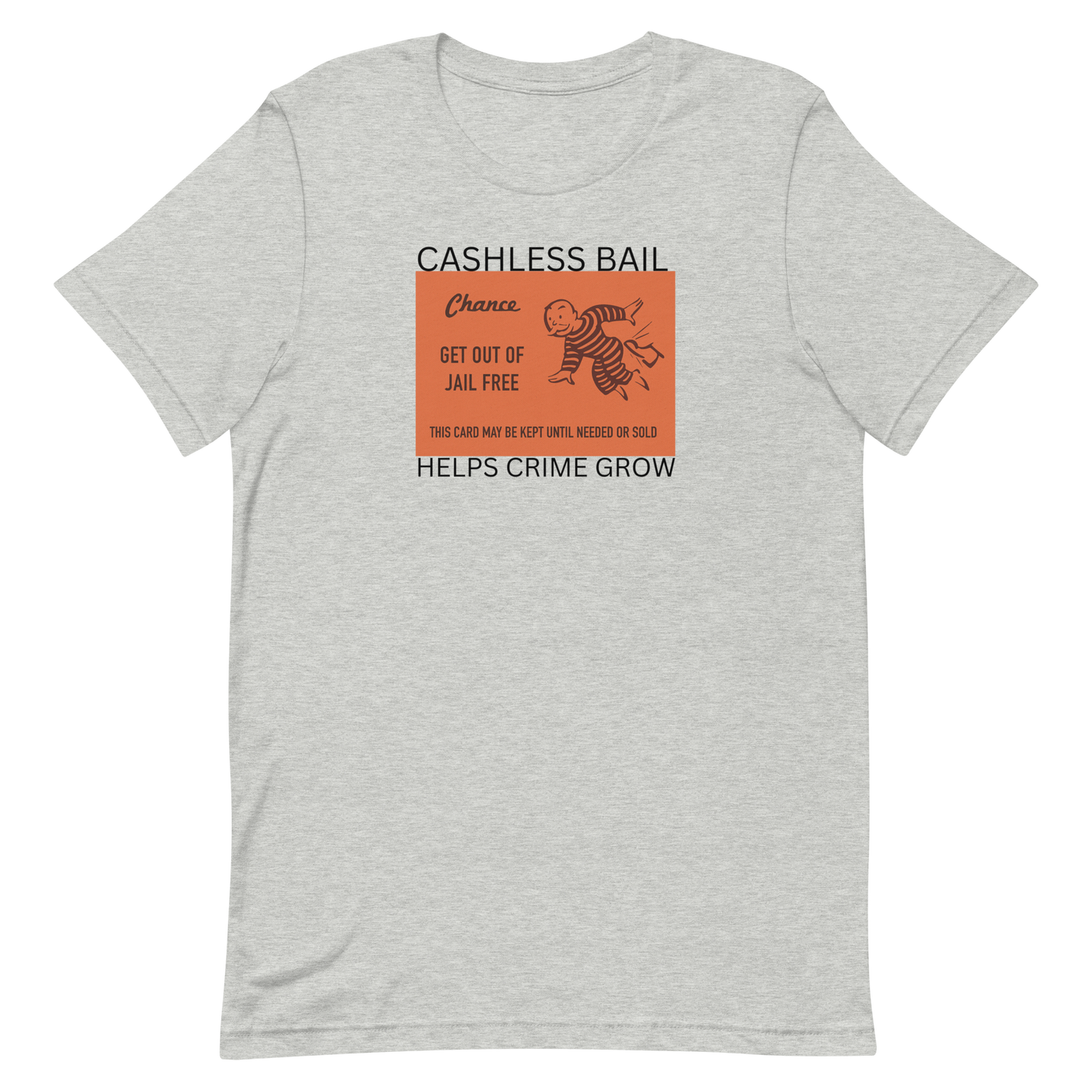 CASHLESS BAIL-WHITE LETTERING