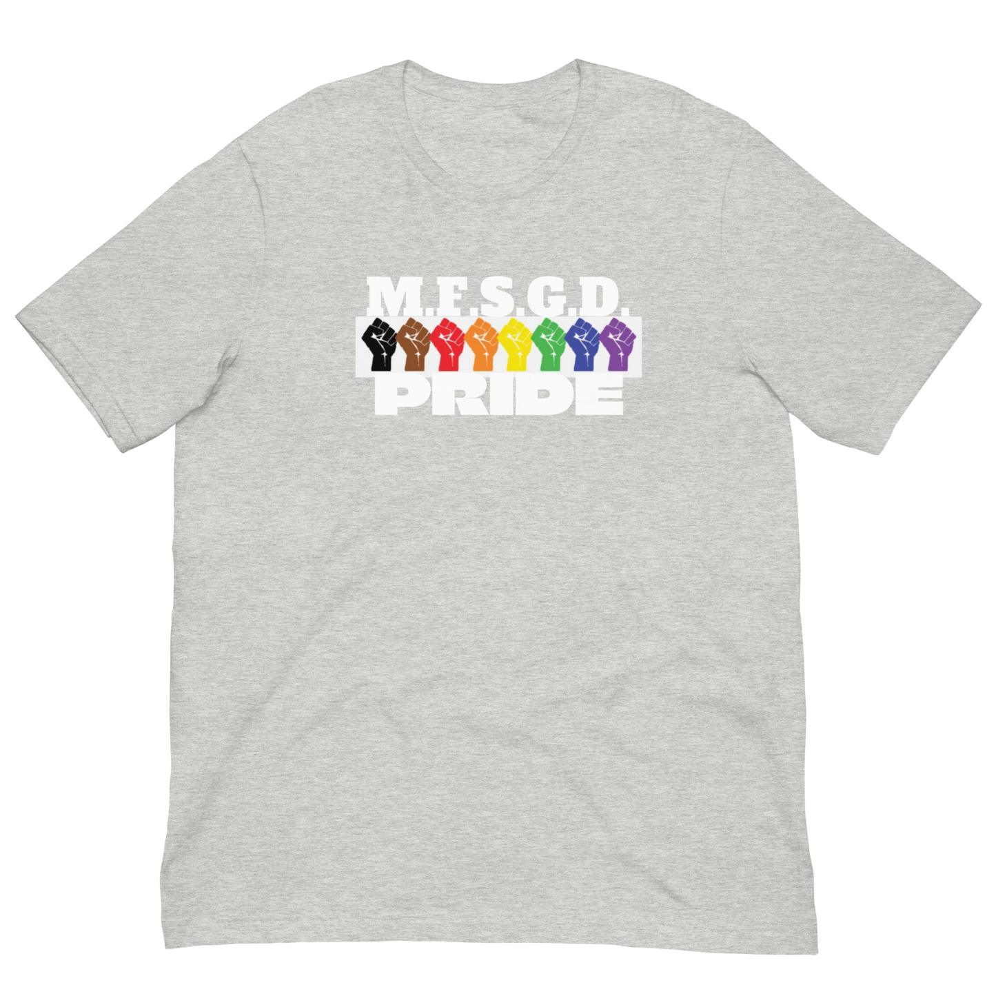 M.F.S.G.D. PRIDE-WHITE LETTERING