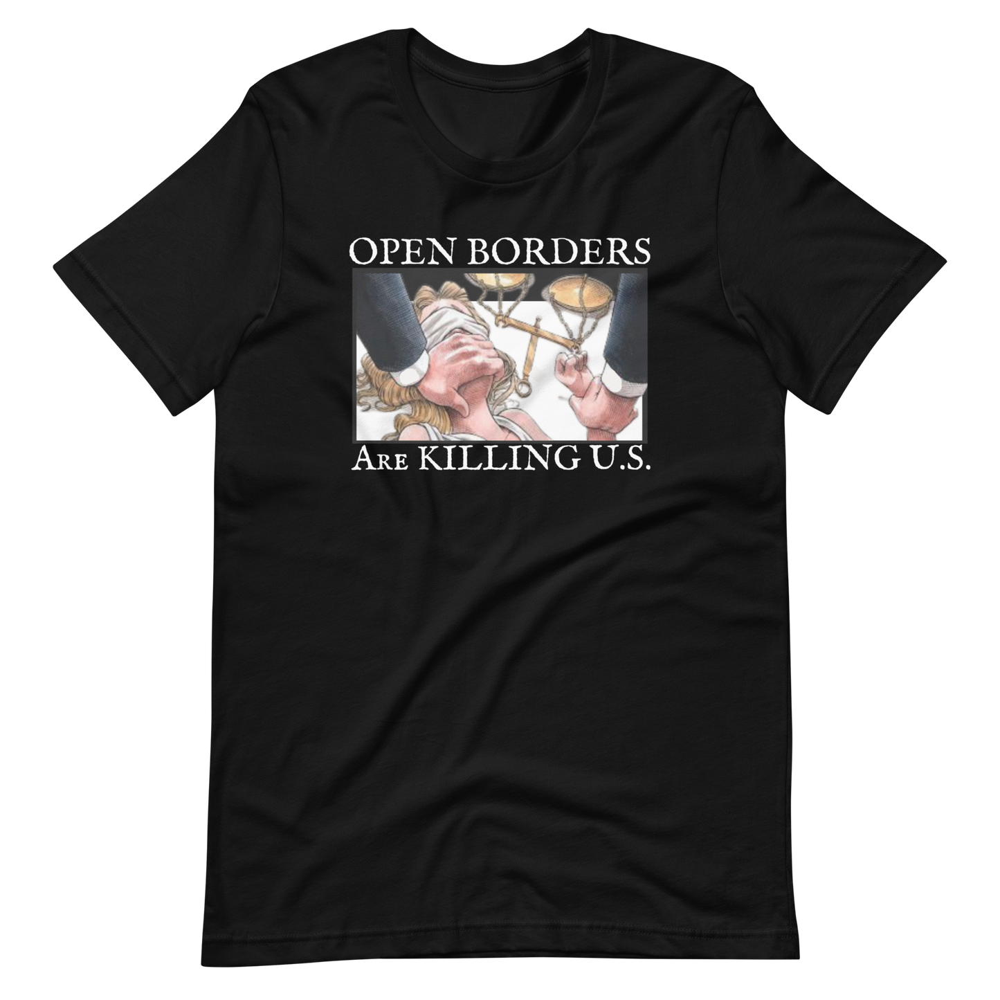 OPEN BORDERS/LADY JUSTICE-WHITE LETTERING