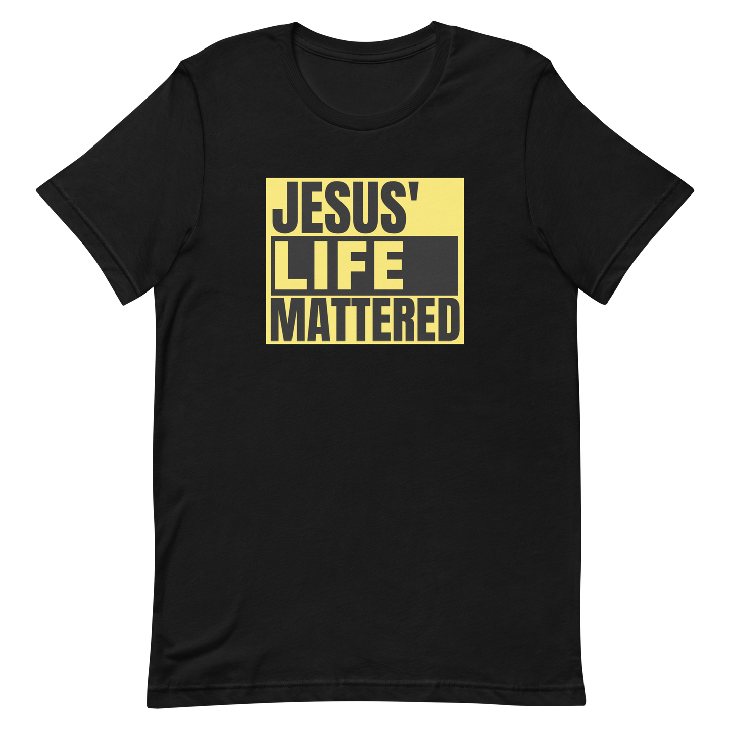 JESUS' LIFE MATTERED-SPREAD THE WORD