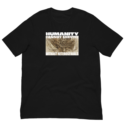 HUMANITY CAN'T SURVIVE/DA VINCI-WHITE LETTERING