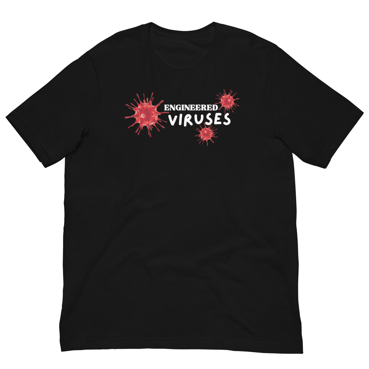 ENGINEERED VIRUSES/MADE IN CHINA-WHITE LETTERING