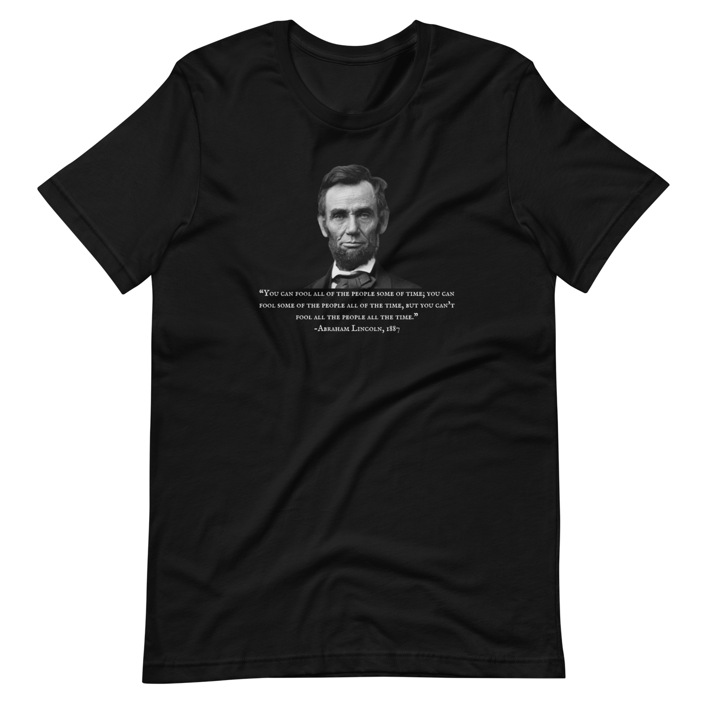 CAN'T FOOL LINCOLN-WHITE LETTERING