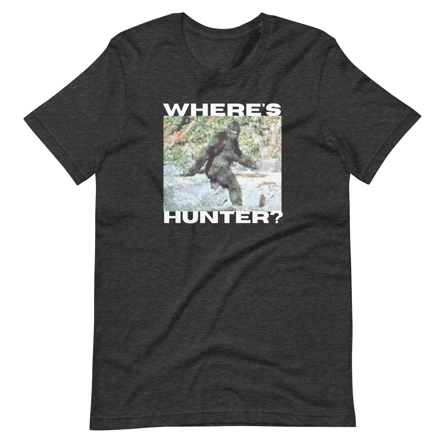 WHERE's HUNTER/BIGFOOT-WHITE LETTERING