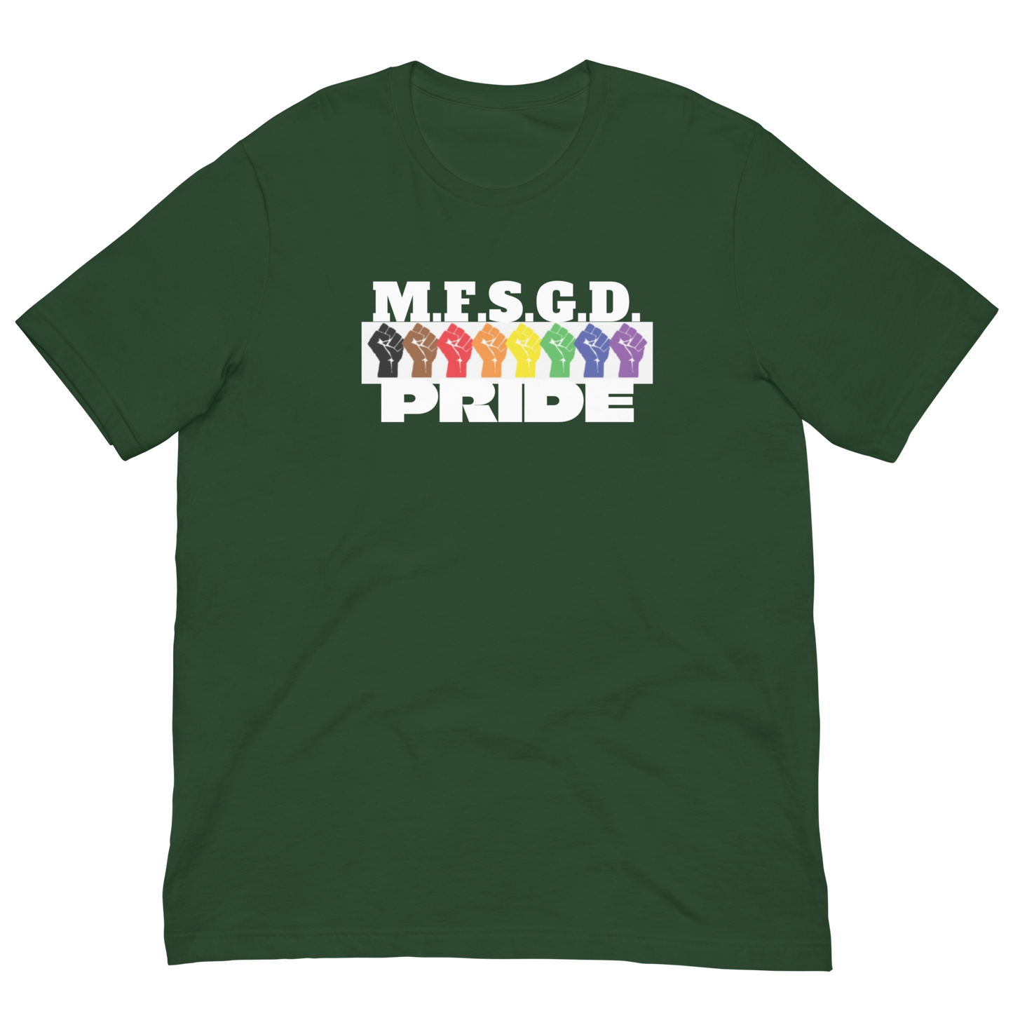 M.F.S.G.D. PRIDE-WHITE LETTERING