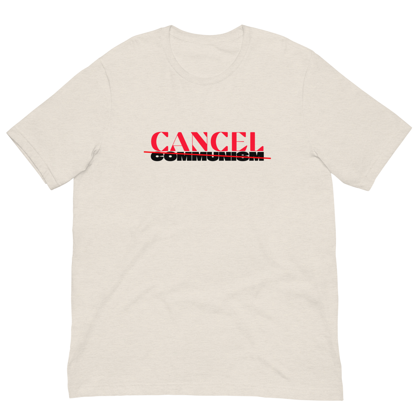 CANCEL COMMUNISM-RED/BLACK LETTERING
