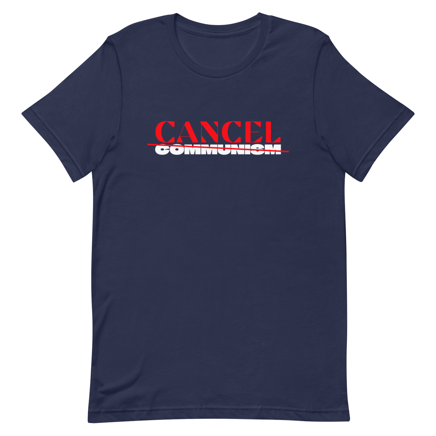 CANCEL COMMUNISM-RED/WHITE LETTERING