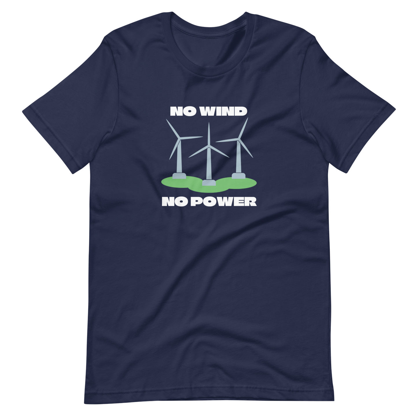 NO WIND/NO POWER-WHITE LETTERING