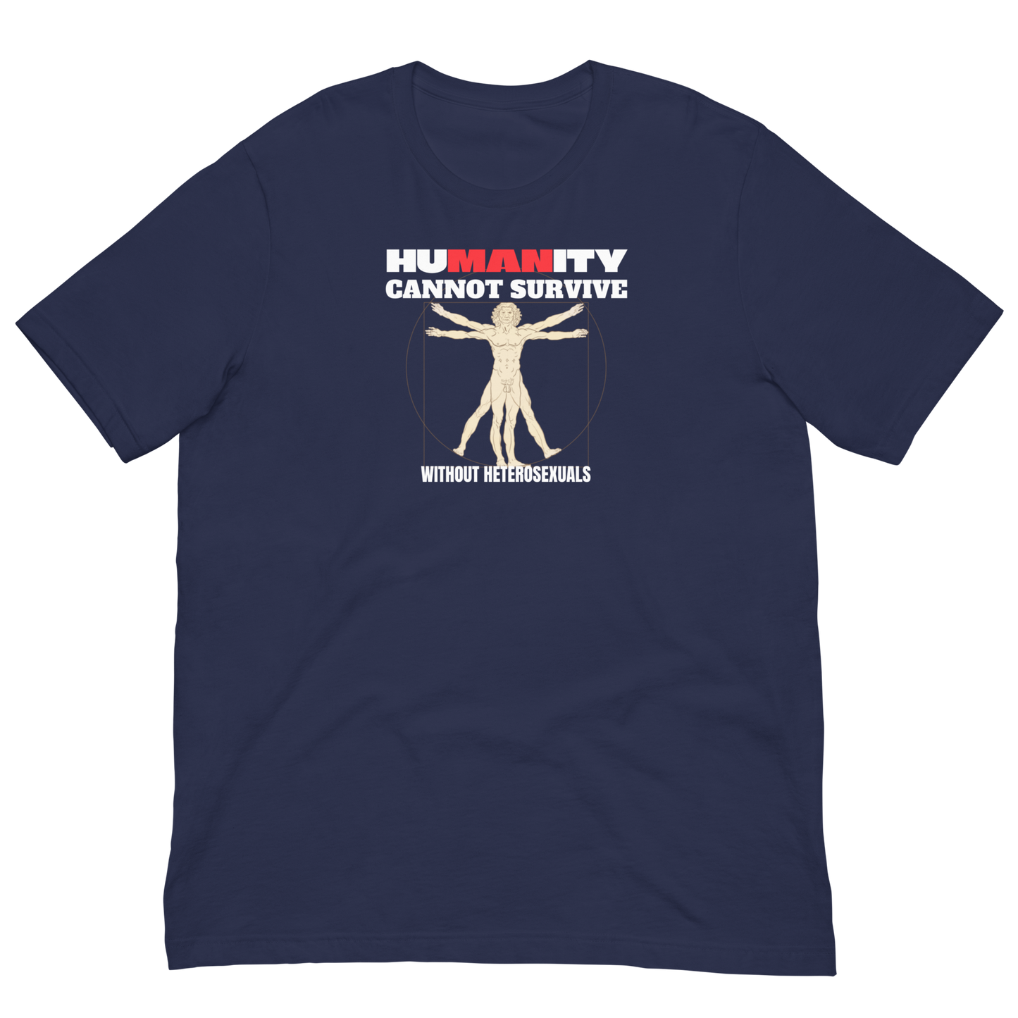 HUMANITY CAN'T SURVIVE/VITRUVIAN MAN-WHITE/RED LETTERING