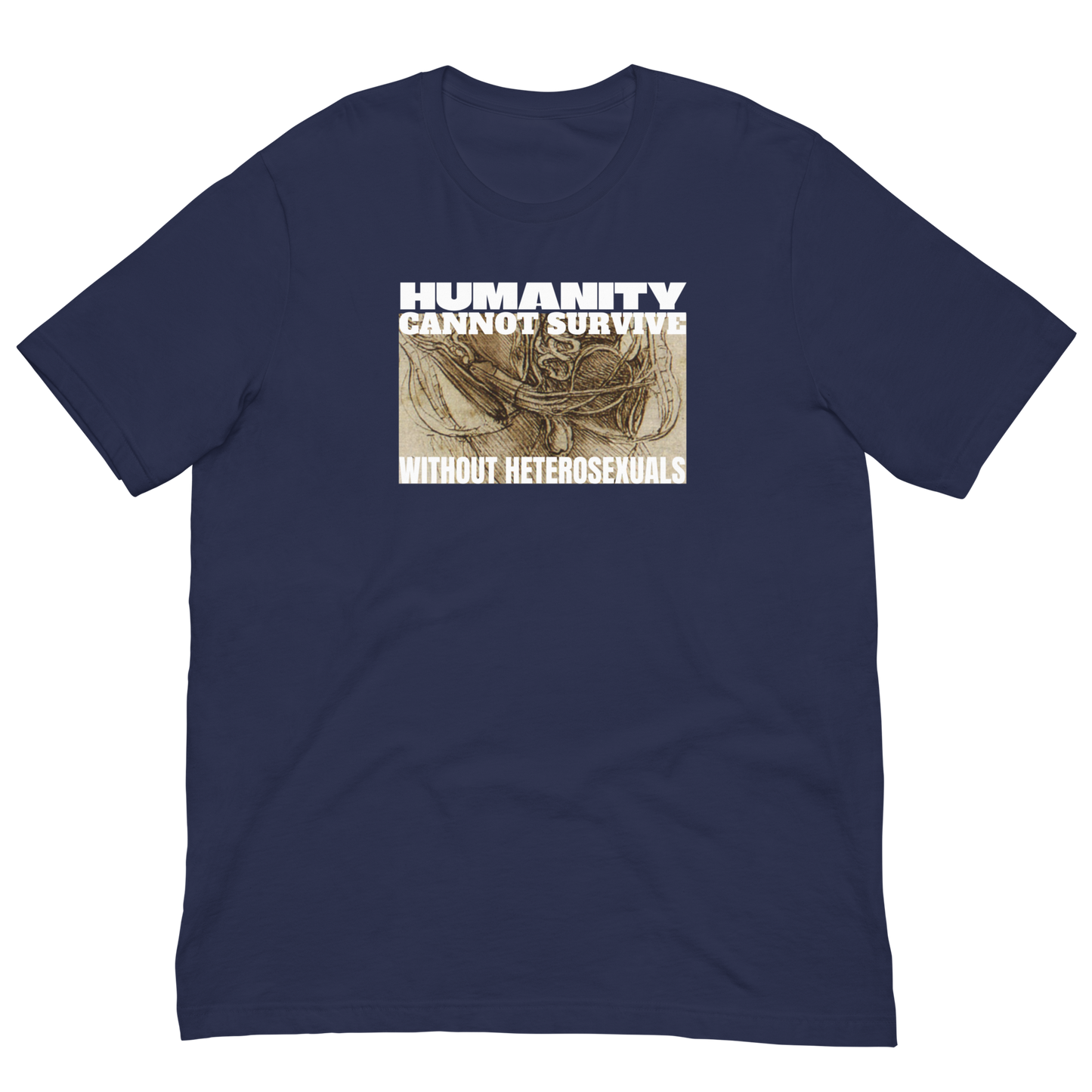HUMANITY CAN'T SURVIVE/DA VINCI-WHITE LETTERING