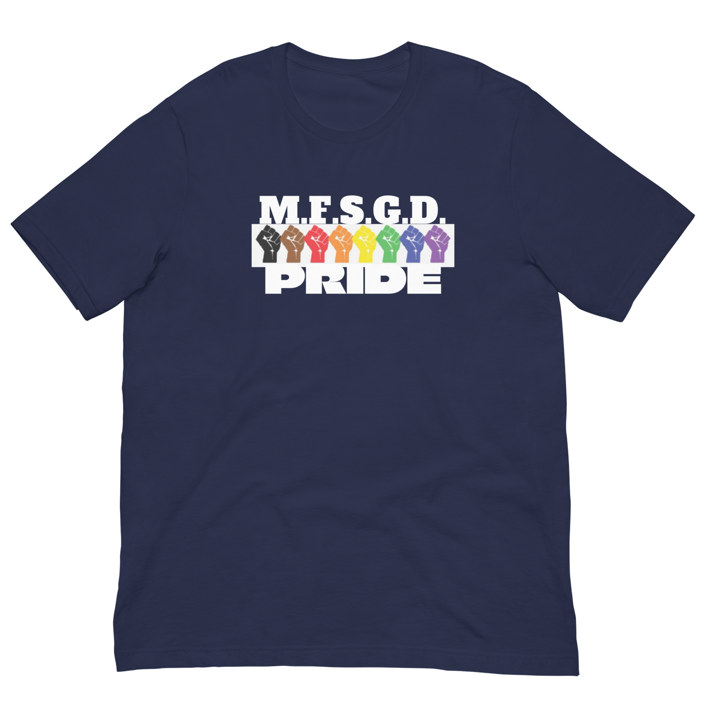 M.F.S.G.D. PRIDE-WHITE LETTERING