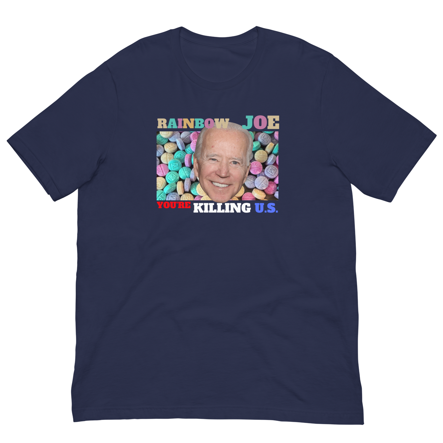 RAINBOW JOE/CLOSE THE BORDER-WHITE LETTERING