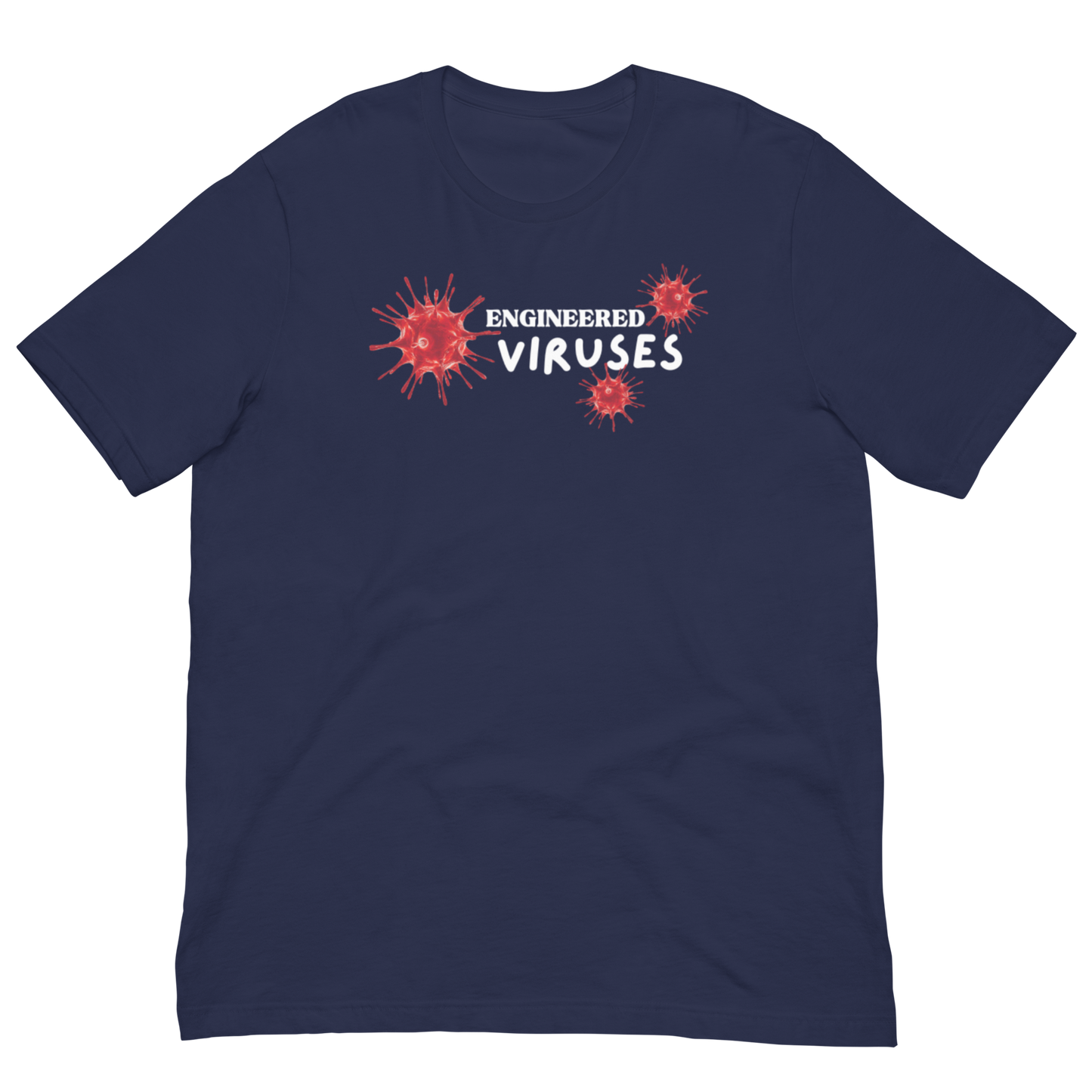 ENGINEERED VIRUSES/MADE IN CHINA-WHITE LETTERING