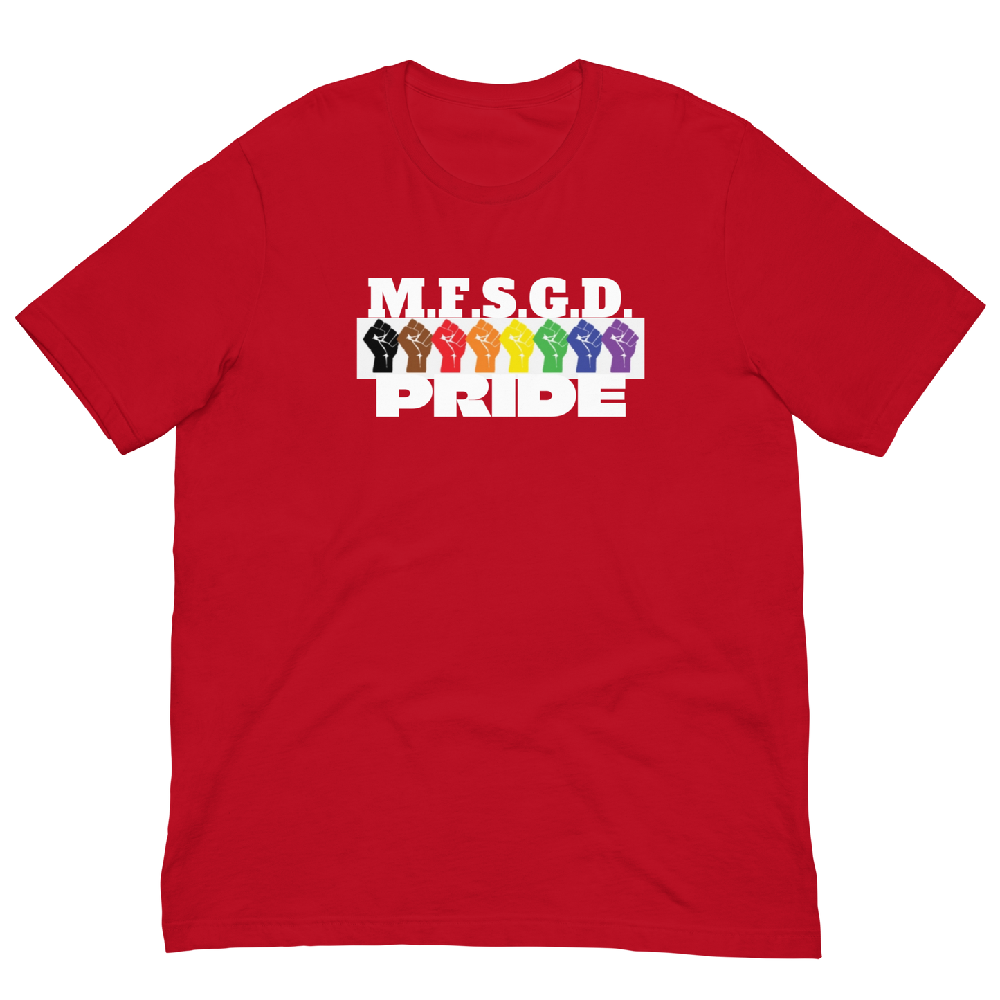 M.F.S.G.D. PRIDE-WHITE LETTERING