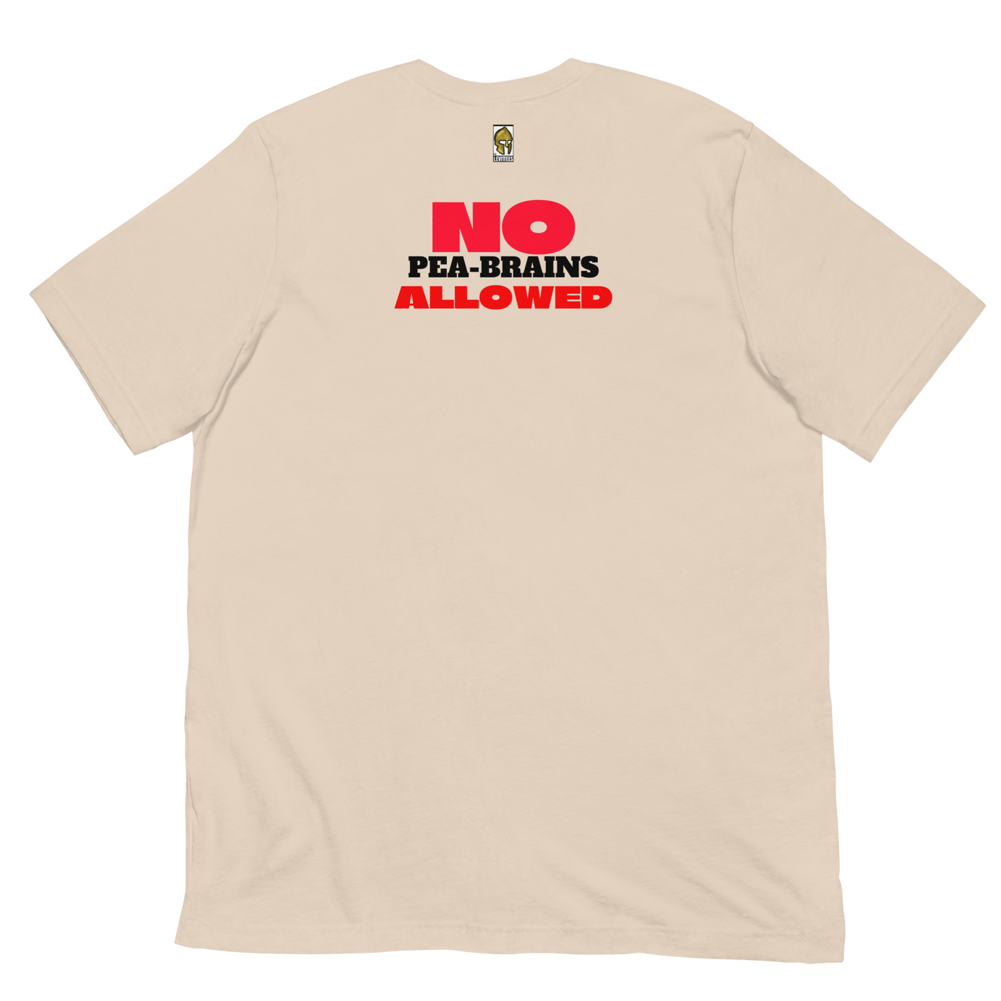 NO PEA BRAINS ALLOWED-BLACK/RED LETTERING