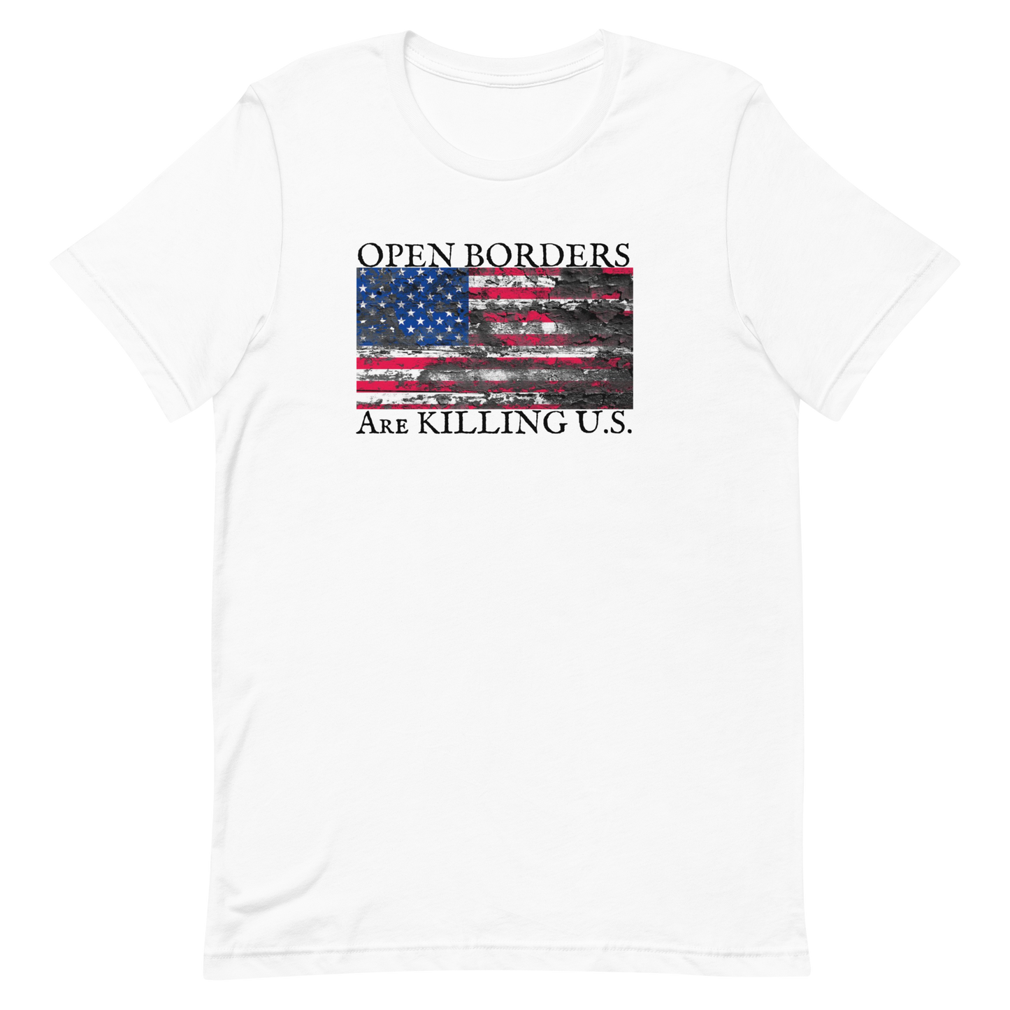 OPEN BORDERS/SOILED AMERICAN FLAG-BLACK LETTERING