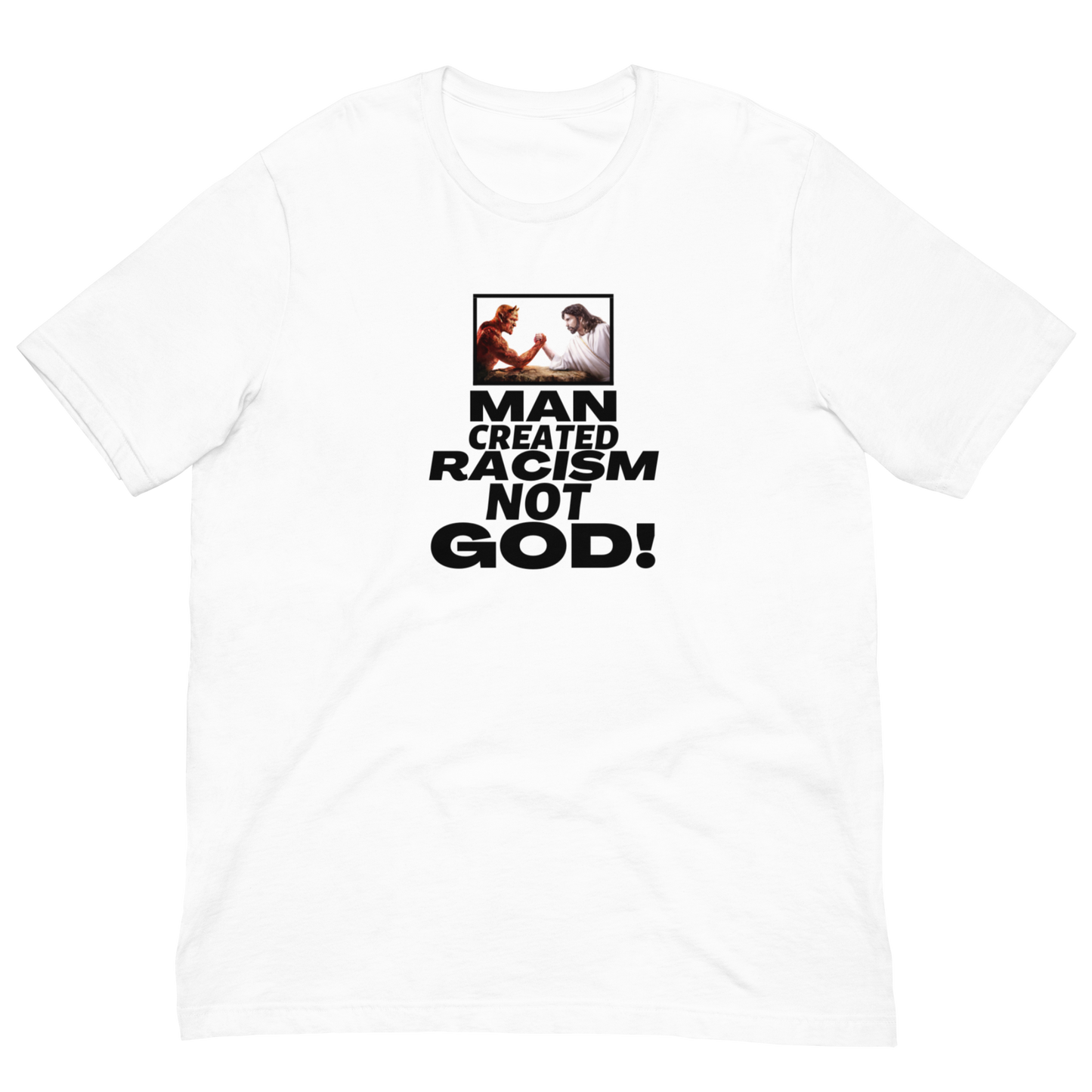RACIST MAN/NOT GOD-BLACK LETTERING